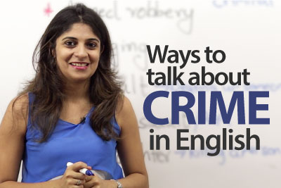 Ways to talk about crime in English - Advanced English Lesson