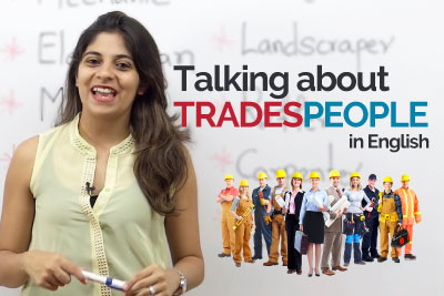Learn English phrases and vocabulary to talk about tradespeople in English
