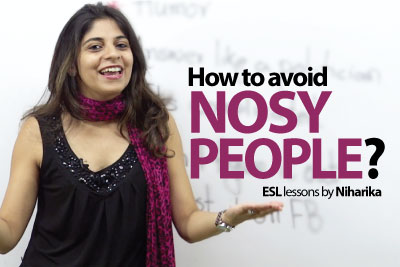 How to avoid Nosy People? Funny English lesson