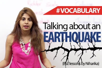 Vocabulary to talk about an Earthquake in English - Free Spoken English Lesson