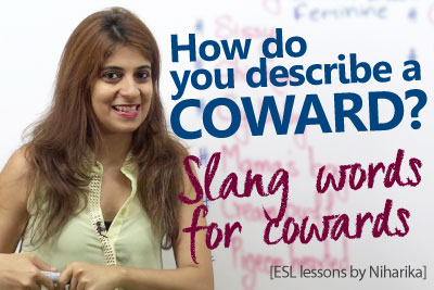 English slang words to describe a coward person