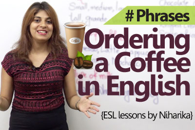 English Lesson – How to order a coffee in English? ( Free Spoken English lessons)