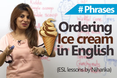 English lesson - How to order an ice cream? ( Free Spoken English lessons)