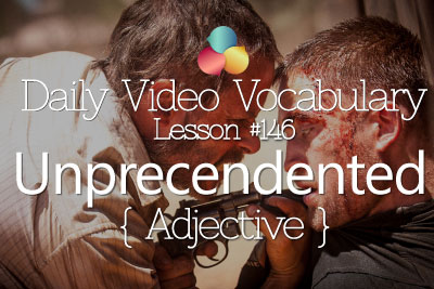 English Lesson # 146–) Unprecedented (Adjective) - Learn English Pronunciation & Vocabulary