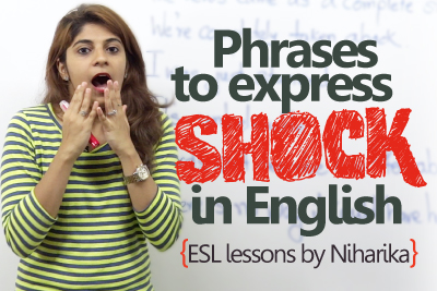 Learn English - English phrases to express shock.( Free English speaking lesson)