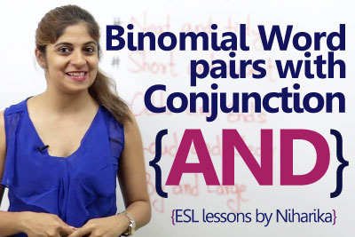 Binomial word pairs with conjunction 'AND' - English Grammar Lesson