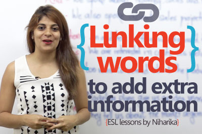 English speaking lesson - Linking words to add extra information ( Learn English for free)