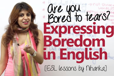 free spoken English lesson to learn English phrases to express boredom