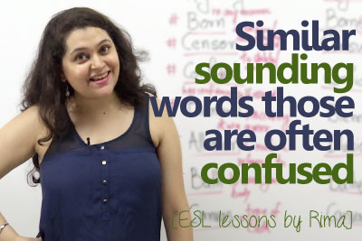 Similar sounding words and commonly confused words in English to improve your English pronunciation