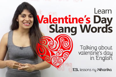 Free English lesson to learn Valentines day Slang words and speak English fluently and confidently