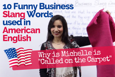 Business English Slang words used in daily English speaking in American English