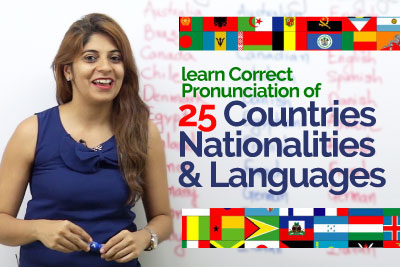 Improve English pronunciation for countries, nationalities & languages