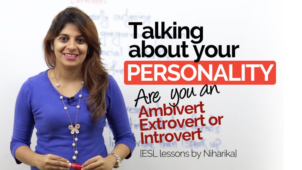 Talking about your personality – Ambivert | Extrovert | Introvert – Free English speaking lessons