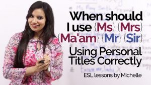 Improve your English writing skills and learn using personal titles correctly