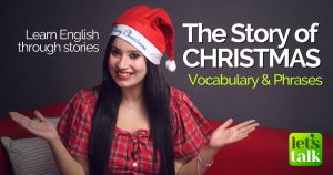 Learn English through stories - The Christmas story & Vocabulary
