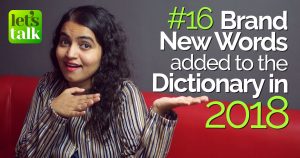 Vocabulary & Slang words added in the new year 2018