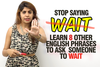 How To Ask Someone To WAIT in English? Learn Smart English Phrases |English Speaking Practice Lesson
