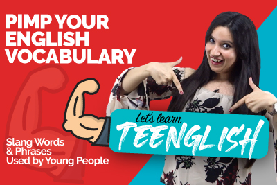 Pimp Your English Vocabulary | Most Trendy Slang Words & Phrases Used By Young People