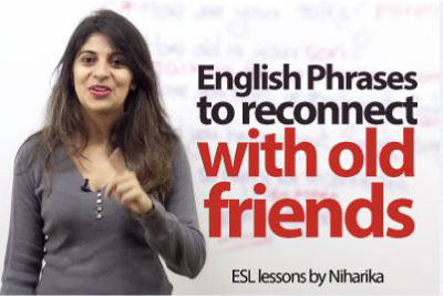 Phrases to reconnect with old friends - Free English speaking lessons