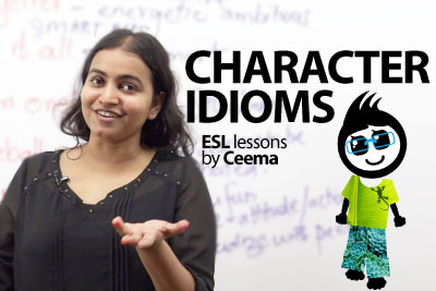 12 idioms to describe the character of a person – Free spoken English lesson