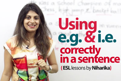 Using abbreviations i.e., and e.g., correctly in a sentence. - English Grammar Lesson.