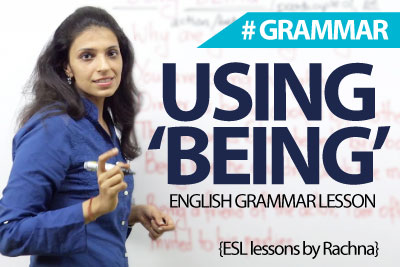 03 basic uses of ‘being’ – English Grammar Lesson