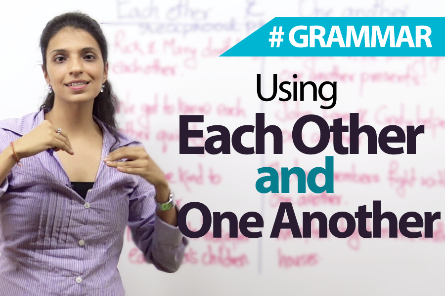 Using Each other and One Another correctly - English Grammar Lesson