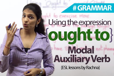 Using the expression ‘ought to’ in English – ( Modal Auxiliary Verb) - English Grammar Lesson