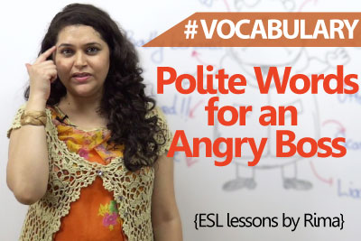 Business English Lesson - Polite words that are useful for angry bosses ( Learn English Vocabulary)