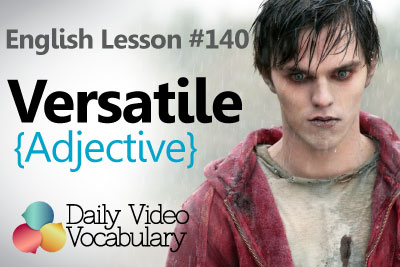 English Lesson # 140 – Versatile (Adjective) - Learn English Conversation, Vocabulary & Phrases