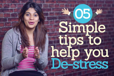 05 simple tips to help you DE-STRESS. ( Stress management techniques & Personality Development)