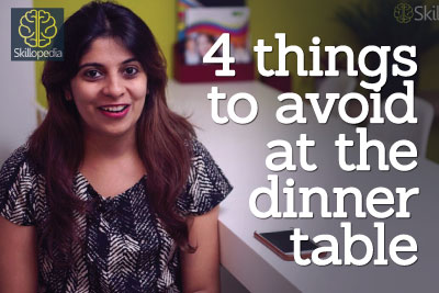 Dining etiquette - 4 things to avoid at the dinner table - personality development video