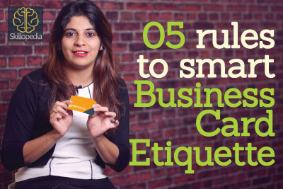 5 rules to smart business card etiquette - Personality Development Video