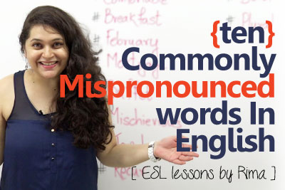 Spoken English lesson to learn English words that are often mispronounced
