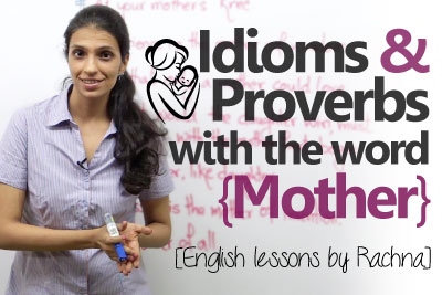 Mother's day English lesson to learn idioms and proverbs with mother