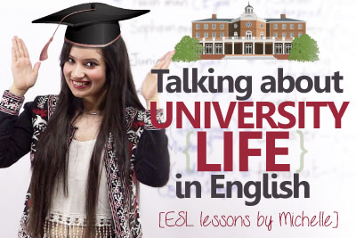 English conversation lesson to speak English about University life