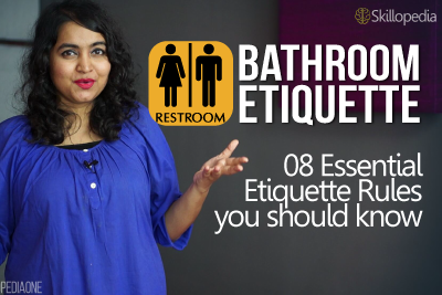 Skillopedia video to learn basic bathroom etiquette and tips