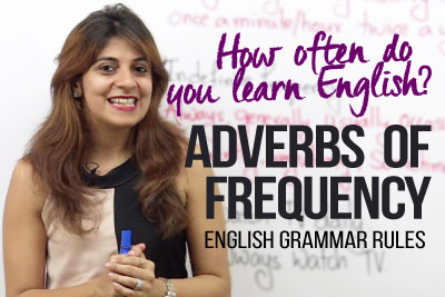 English Grammar lesson to learn the Grammar rules related to adverbs of frequency
