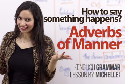 English Grammar lesson to learn adverbs of manner