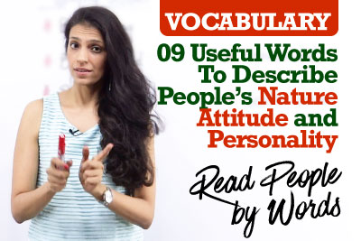Useful English Vocabulary to describe people's attitude, nature and personality