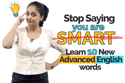 advanced English speaking vocabulary to sound smartadvanced English speaking vocabulary to sound smart