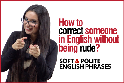 How to correct someone in English without being rude - Learn Polite & Soft English Phrases | English Lesson by Michelle