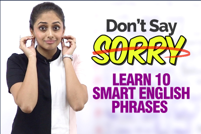 Don’t Say ‘Sorry’ - Learn 10 Smart English Phrases For Daily Conversation | Speak English Fluently