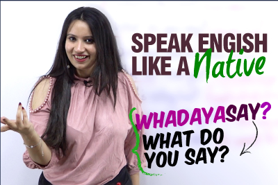 Speak English Like A Native Speaker! Best English Conversation Phrases with ‘WHAT’ to speak English Fluently & Confidently