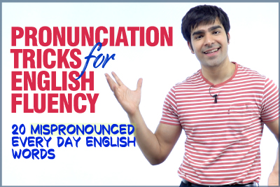 Pronunciation Tricks For English Fluency | 20 Mispronounced Daily English Words | Word Stress To Speak Clearly