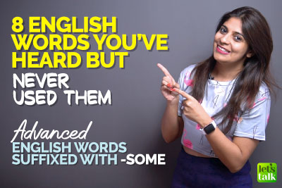 8 Advanced English Words Your Never Use In Your Daily Conversations | Improve Your English Speaking Skills | Niharika