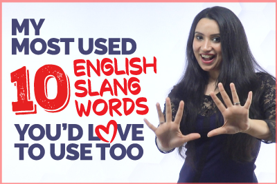 My Most Used English Slang Words & Phrases You’d To Use To Speak Natural English | Michelle