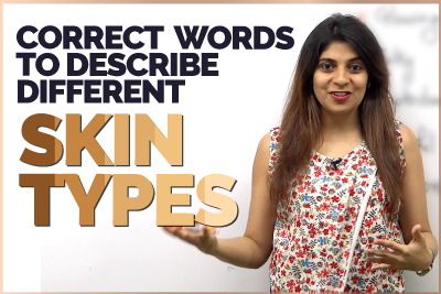 Correct English Words To Describe Different Skin Types | Improve English Vocabulary | Learn English With Niharika