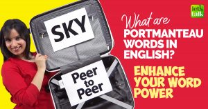 Learn English Portmanteau Words! Great Example To Increase Your Word Power & Conversation Skills | Michelle.