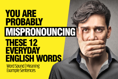 12 Common English Words You’re Mispronouncing! | Mispronounced Words | Fix Common Pronunciation Mistakes